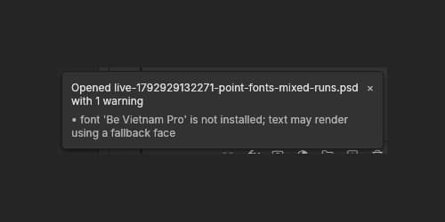 PhotoCraft after public deployment warns about Be Vietnam Pro when a PSD opens before the font file loads in that session.